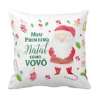 Almofada Decorativa Meu Primeiro Natal Como Vovô