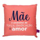 Almofada em Veludo 40x40cm Mãe Força Dedicação e Amor