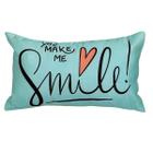 Almofada Estampada You Make Me Smile Sarja 30x50 +Enchimento