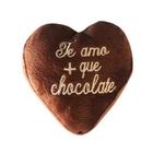 Almofadinha Coração Te Amo Mais Que Chocolate - Wrw