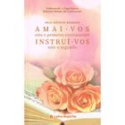 Amai-vos e Instruí-vos - LETRA ESPIRITA