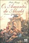 Amantes de alcala, os