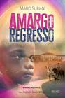 Amargo Regresso - BOA NOVA