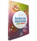 Ambiente alimentar - saúde e nutrição - Editora Rubio