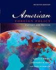 American Foreign Policy Pattern And Process