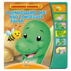 Amiguinhos sonoros: o dinossauro que não conseguia falar - BLU EDITORA