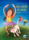 Amor de miau, um - ELEMENTAR LTDA.