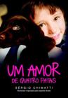 Amor de quatro patas, um