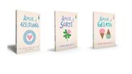 Amor & gelato, amor & azeitona, amor & sorte kit 3 volumes