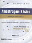 AMOSTRAGEM BASICA - APLICACAO EM AUDITORIA- 2ª ED - CIENCIA MODERNA