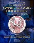 An atlas of gynecologic oncology - taylor and francis group llc