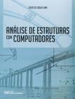 Analise de estruturas com computadores - CIENCIA MODERNA