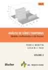 Analise de series temporais - volume 2 - modelos multivariados e nao lineares - EDGARD BLUCHER