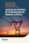 Analise de sistemas de transmissao de energia eletrica - EDGARD BLUCHER