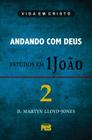 Andando com Deus Estudos em 1João, David M. Lloyd Jones - PES