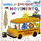 Animais do Zoologico em Movimento - Cartonado