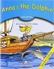 ANNA &amp THE DOLPHIN