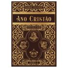 Ano Cristão - Fevereiro (Padre Croiset) - Edições Caritatem