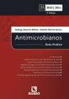 Antimicrobianos - Guia Prático 2010/2011 - Editora Rubio Ltda.