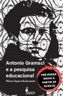 Antonio gramsci e a pesquisa educacional