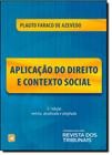 Aplicação do Direito e Contexto Social