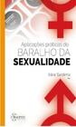 Aplicações Práticas Do Baralho Da Sexualidade - Sinopsys