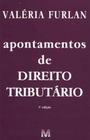Apontamentos de Direito Tributário - 03 Ed.