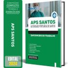 Apostila Aps Santos 2024 - Enfermeiro Do Trabalho