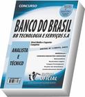 Apostila Banco do Brasil - BBTS - BB Tecnologia e Serviços - Analista e Técnico - Parte Comum aos Cargos