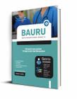 Apostila Bauru SP 2023 Técnico em Saúde - Técnico Enfermagem