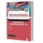 Apostila Brumadinho Mg - Professor De Educação Infantil - P2