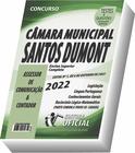 Apostila Câmara Municipal de Santos Dumont - MG - Assessor de Comunicação e Contador