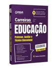 Apostila Carreiras de Educação - Professor, Aux e Téc Educ