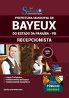 Apostila Concurso Bayeux Pb - Recepcionista