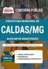 Apostila Concurso Caldas Mg - Auxiliar De Manutenção - Apostilas Opção