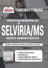 Apostila Concurso Câmara Selvíria Ms - Agente Administrativo