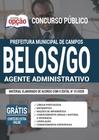 Apostila Concurso Campos Belos Go - Agente Administrativo