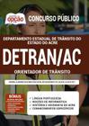 Apostila Concurso Detran Ac - Orientador De Trânsito