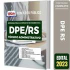 Apostila Concurso Dpe Rs - Técnico Administrativo