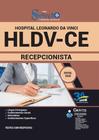 Apostila Concurso Hldv Ce - Recepcionista