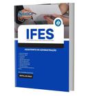 Apostila Concurso Ifes 2023 - Assistente Em Administração