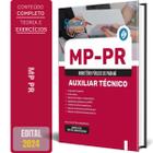 Apostila Concurso Mp Pr 2024 - Auxiliar Técnico