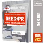 Apostila Concurso Seed Pr - Professor De Inglês