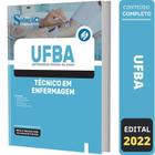 Apostila Concurso Ufba - Técnico Em Enfermagem