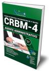 Apostila CRBM 4 - Agente Administrativo - Editora Solução