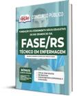 Apostila FASE-RS 2022 - Técnico em Enfermagem