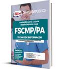 Apostila Fscmp-Pa 2023 - Técnico De Enfermagem