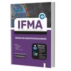 Apostila IFMA Técnico em Assuntos Educacionais - Ed. Solução