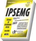 Apostila IPSEMG - Técnico de Seguridade Social - Ensino Médio