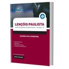 Apostila Lençóis Paulista Sp 2023 - Guarda Civil Municipal